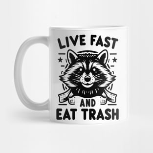 Funny Raccoon Live Fast Eat Trash Street Cats Squad Mug